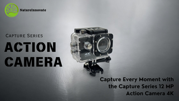 Capture Every Moment with the Capture Series 12 MP Action Camera 4K